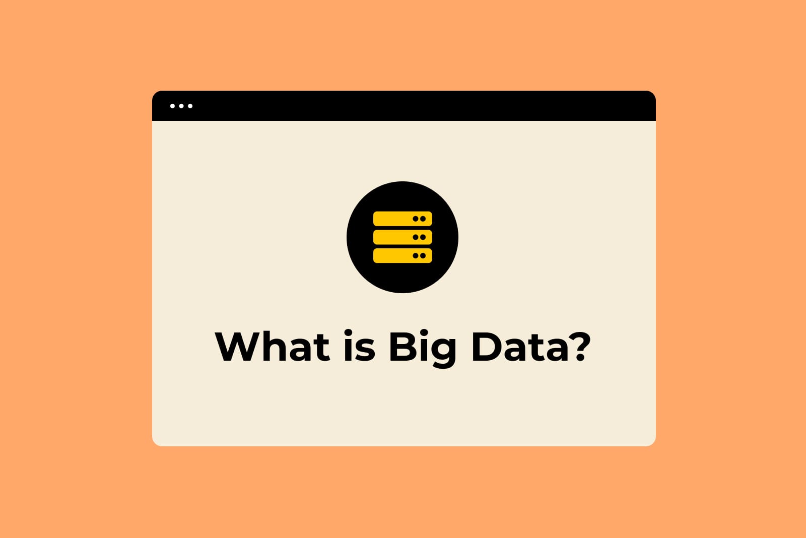 What is Big Data?